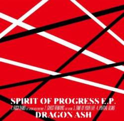 Dragon Ash : Spirit of Progress EP